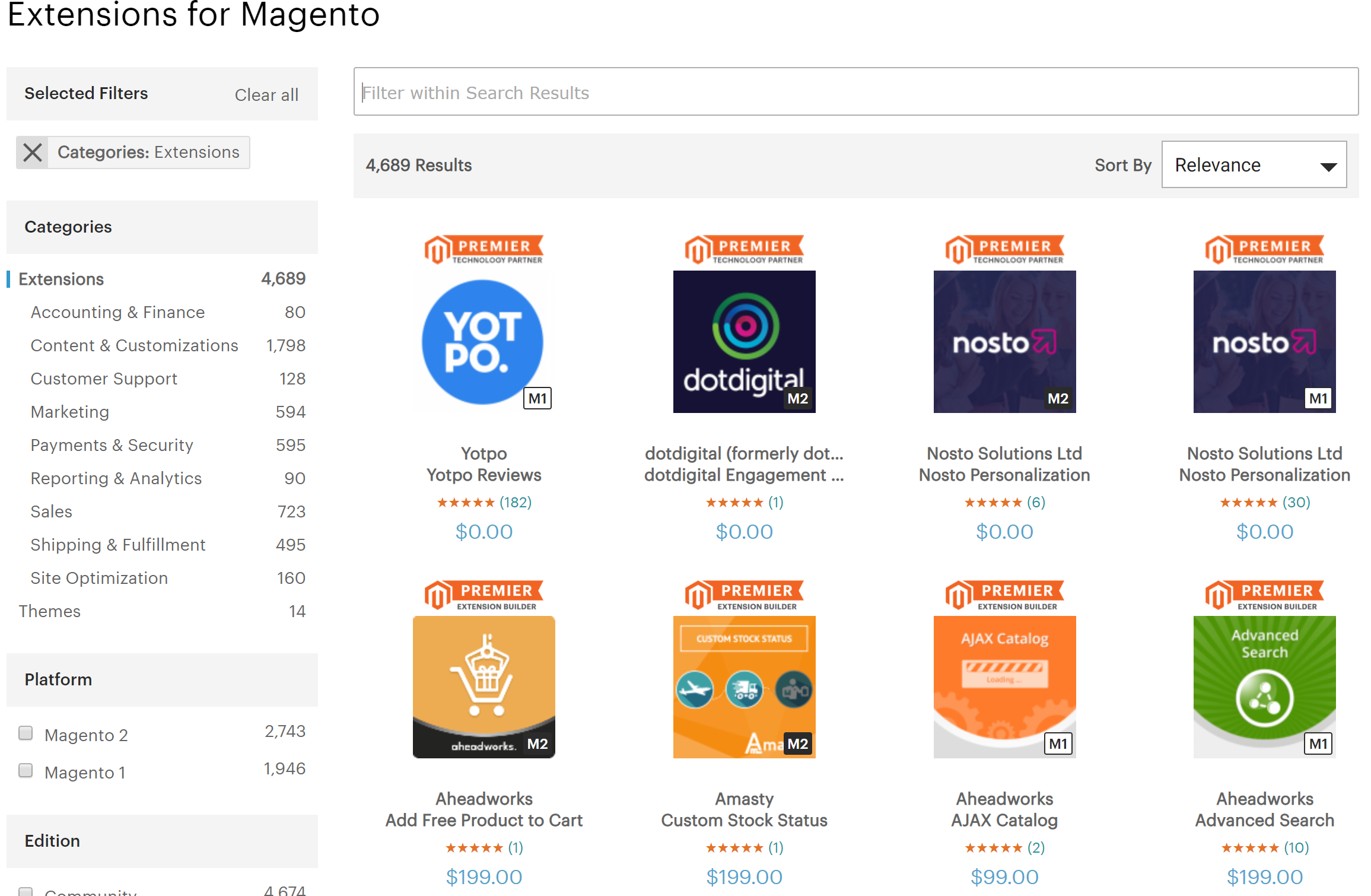 Magento has a huge community and a massive market place filled with extensions and themes